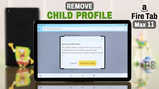 Amazon Fire Tablet: How to Remove Child Profile on Max 11!
