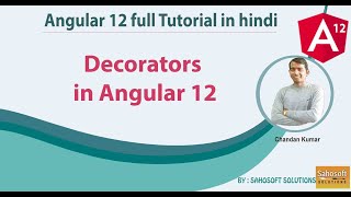 Decorators in Angular 12 : Angular 12 Full Tutorial in Hindi