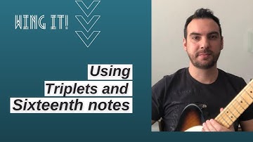 Wing It! #4 - Triplets and Sixteenth Notes
