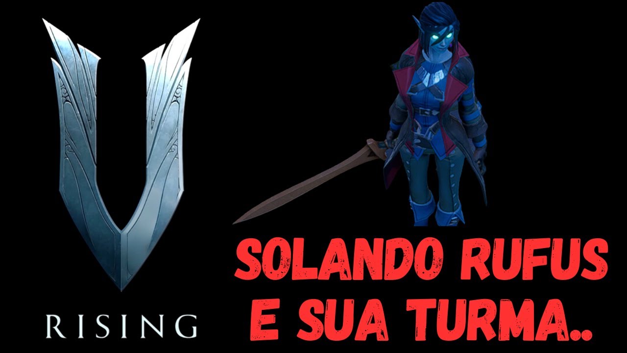 V Rising #3 - Solando Rufus e sua turma com equipamentos inferiores e ...
