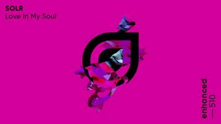 SOLR - Love In My Soul