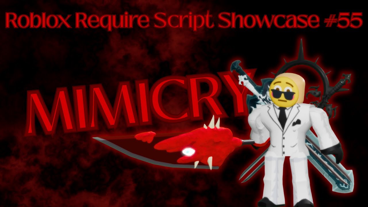 Roblox Require Script Showcase #55 | Mimicry - YouTube