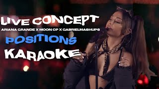 Ariana Grande - positions [Karaoke Backtrack] (Live Concept) with moon CP