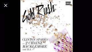gold rush clinton sparks feat. 2 chainz macklemore & d.a.n Instrumental
