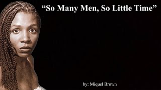 So Many Men, So Little Time  ~  Miquel Brown