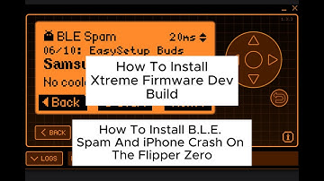 How To Install BLE Spam And iPhone Crash On The Flipper Zero | Xtreme Firmware Dev Installation
