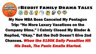 Full My New MBA Boss Canceled My Pentagon Trip “No More Luxury Vacations on the Company Dime” I Calmly Update
