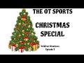 The ot sports christmas special
