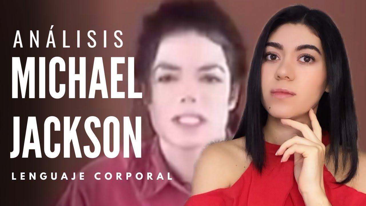 Análisis Michael Jackson lenguaje corporal I Microexpresiones