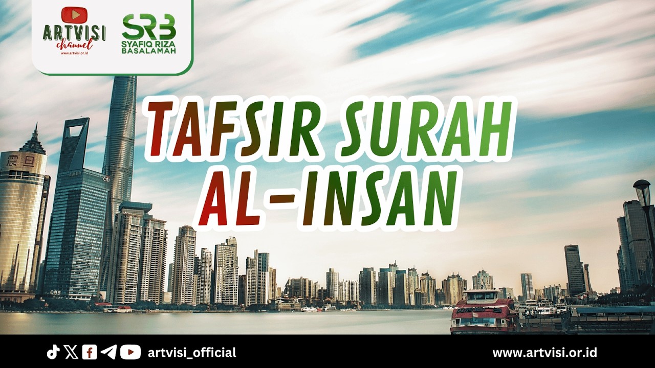 [relay] Tafsir Surah Al-Insan