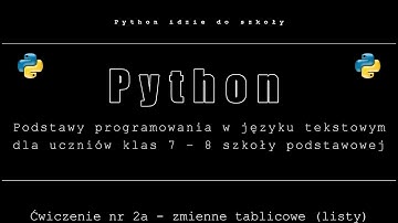 Ćwiczenie nr 2a. Zmienne tablicowe w języku Python.