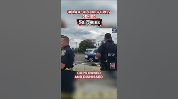 Cops Unlawful Directives Gets Shut Down And Dismissed #1stamendment #cops #crime