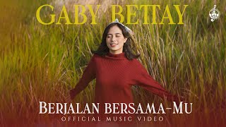 Berjalan BersamaMu - Gaby Bettay