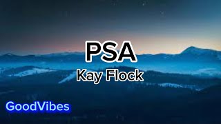 Kay Flock - PSA (lyrics)