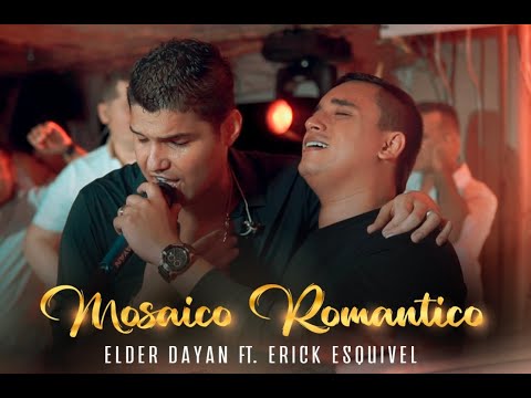 Mosaico Romantico - Erick Esquivel / Elder Dayan