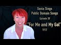 Public Domain Songs - For me and my Gal