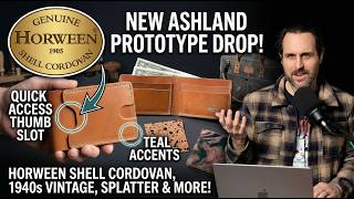 We Found Leather From the 1940s (+ New Shell Cordovan Prototype