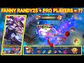 RANDY25 FANNY CARRY PRO PLAYERS?! EASY 29 KILLS AND 0 DEATH  | Mobile Legends
