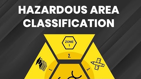 EX Life Cycle - Step 2: Hazardous Area Classification