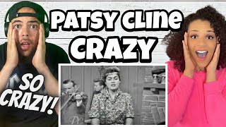 WERE SHOOK! | FIRST TIME HEARING Patsy Cline - Crazy REACTION (FEMALE FRIDAY) chords