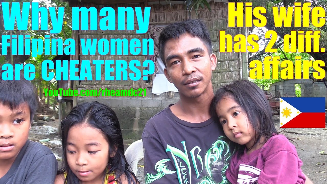 Download His Wife is Having an Affair with 2 Different Men. Why Many Filipina Women are Cheaters? Philippines