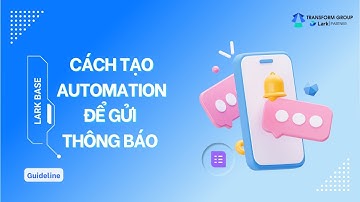Hướng dẫn tạo automation gửi thông báo khi thêm bản ghi mới
