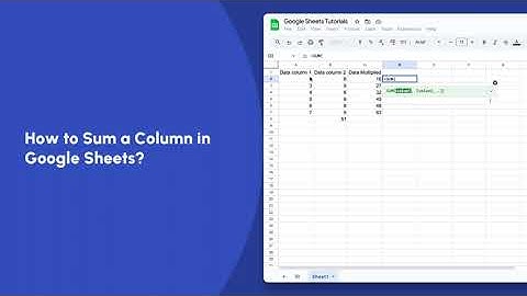 How to Sum a Column in Google Sheets? | Google Sheets Tutorials | Trainn