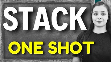 Stack - Data Structure | BEST LECTURE | Complete Chapter in One Class | Class 12 CS | Lovejeet Arora
