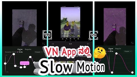 slow motion video ಹೇಗೆ ಮಾಡೋದು in Kannada | VN app Nali slow motion video editing in Kannada