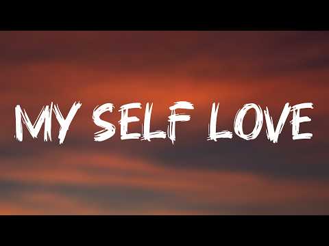My Self Love | My self love lyrics | New english song | New english songs 2026 #new #newsong #lyrics