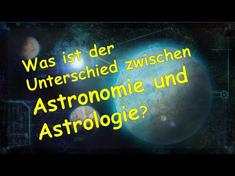 Unterschied zwischen Astronomie und Astrologie