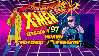 X-Men 97 (Episode 4) "Motendo" / "LifeDeath" Review