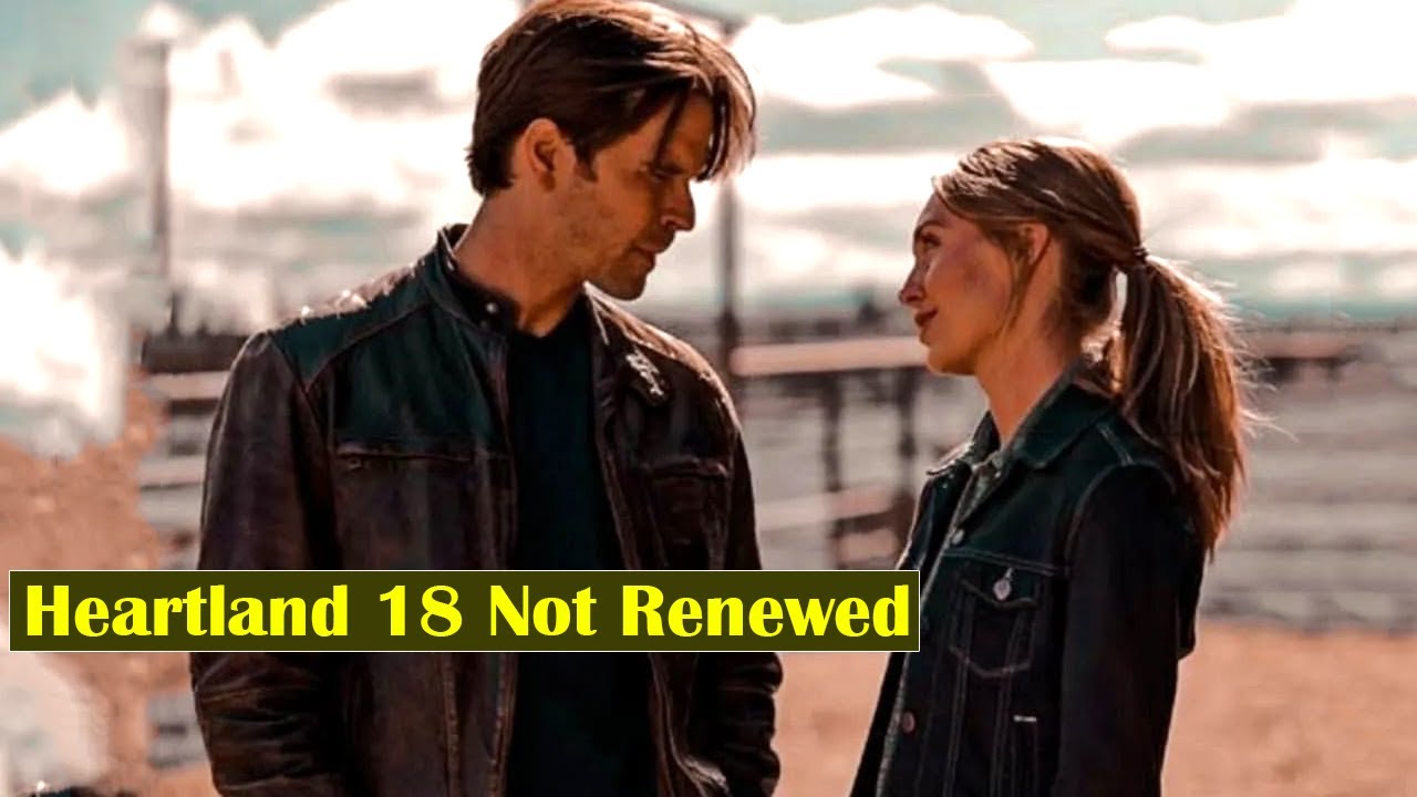 is-heartland-renewed-or-cancelled-for-season-18-youtube