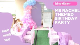 Set up with me Basic Ms Rachel Themed Birt ay Party Budget Friendly Party Setup