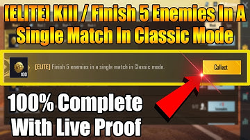 [ELITE] Finish 5 Enemies In A Single Match In Classic Mode