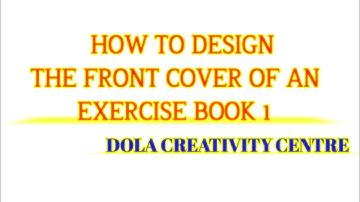 HOW TO DESIGN THE FRONT COVER OF AN EXERCISE BOOK WITH CORELDRAW.