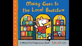 Datos MAISY GOES TO THE LOCAL BOOKSTORE by Lucy Cousins Actualización