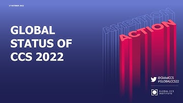 Global Status of CCS 2022 Report Launch