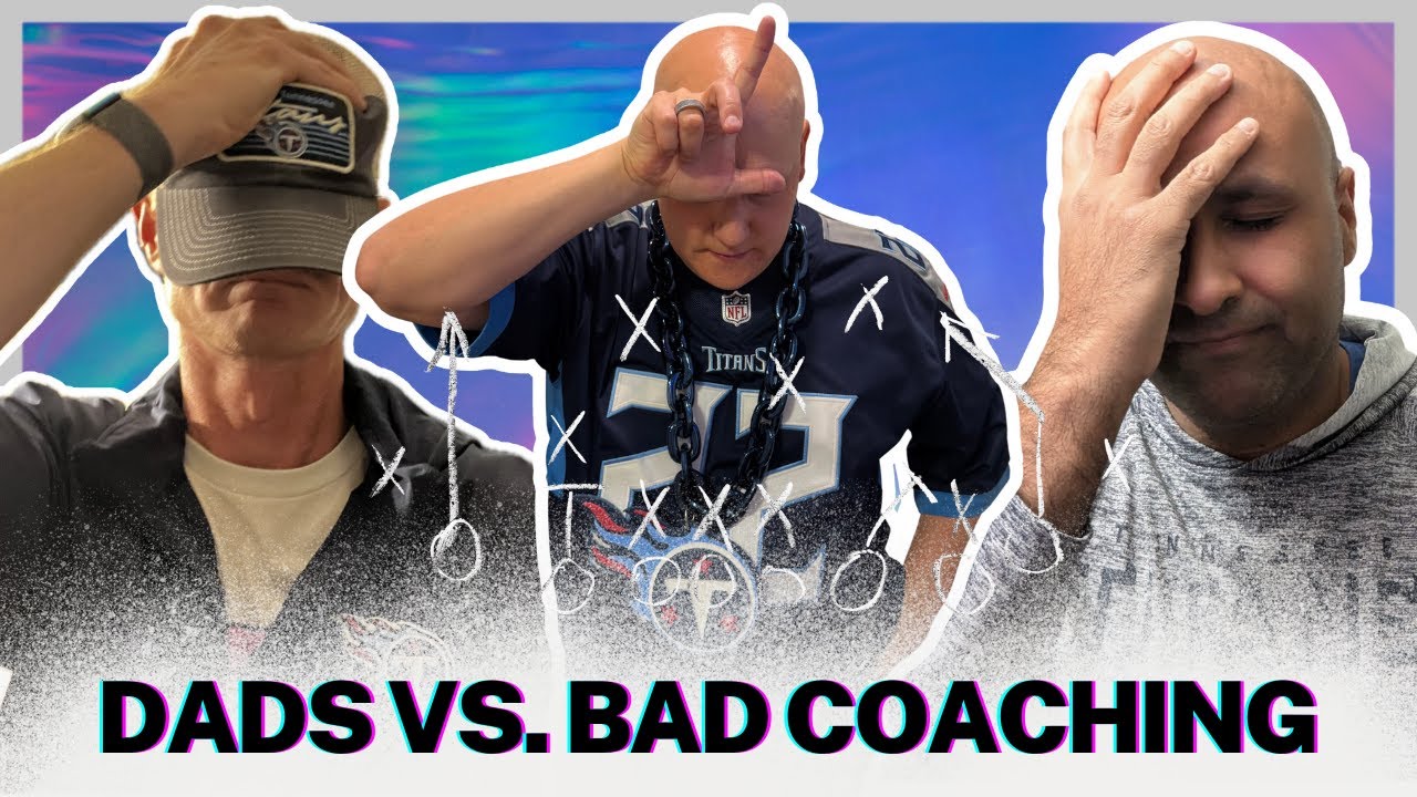 Episode 54: Dads vs. Bad Coaching - YouTube