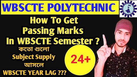 WBSCTE Semester Exam Pass Marks | WBSCTE Semester Yearlag & Backlog | WBSCTE Polytechnic Pass Marks.