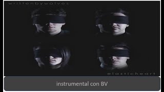Written By Wolves - Elastic Heart (Rock Cover - Sia) - Karaoke-instrumental con BV Resimi
