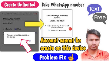 Fake WhatsApp number | text free account cannot be create on this device Problem | textfree app
