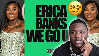 IT DIDN'T DO 😵‍💫.. | ERICA BANKS- WE GO UP (REMIX) FREESTYLE