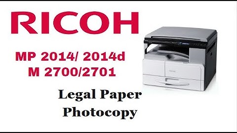 Ricoh MP 2014 Legal Paper Settings in Bypass Tray, Legal Paper Photocopy on Ricoh MP 2014 Printer.