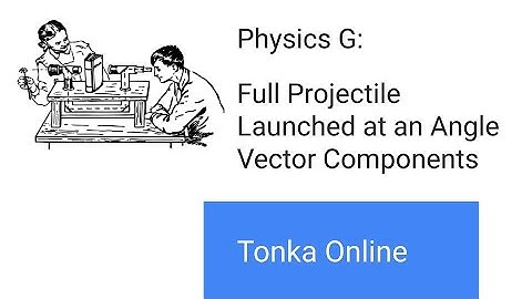 Finding Velocity Vector Components for Projectiles
