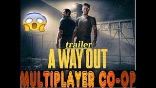 A Way Out E3 2017 Gameplay Walkthrough Trailermultiplayer Co-Op Adventure Ea Sport Us