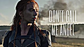 Black Widow || Don't Call Me Angel
