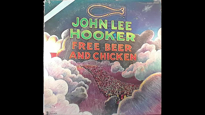 John Lee Hooker Free Beer and Chicken 1974
