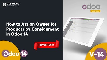 How to assign an owner for products by consignment in Odoo 14? | Odoo 14 Inventory