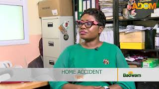 Home Accident- Health Tips on Adom TV (18-06-26)